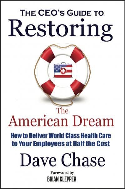The CEO's Guide to Restoring the American Dream book cover