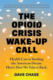 The Opioid Crisis Wake-Up Call book cover
